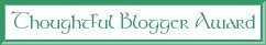 thoughtfulbloggeraward_242x41.jpg