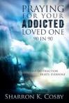 Praying For Addicted Loved One