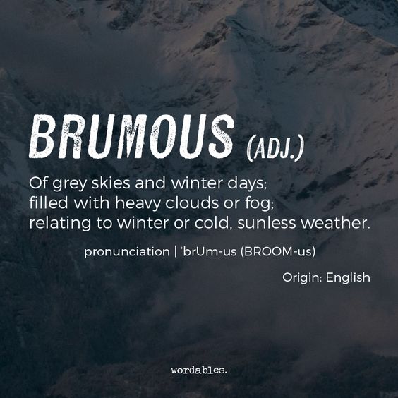 brumous