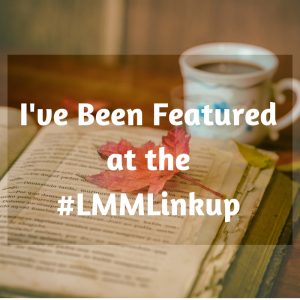 Ive-Been-Featured-at-LMMLinkup-300x300