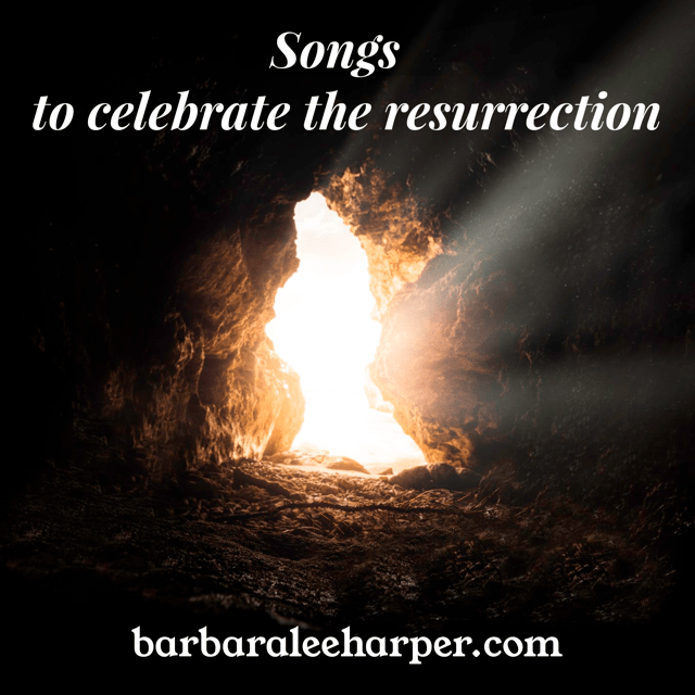 songs to celebrate the resurrection