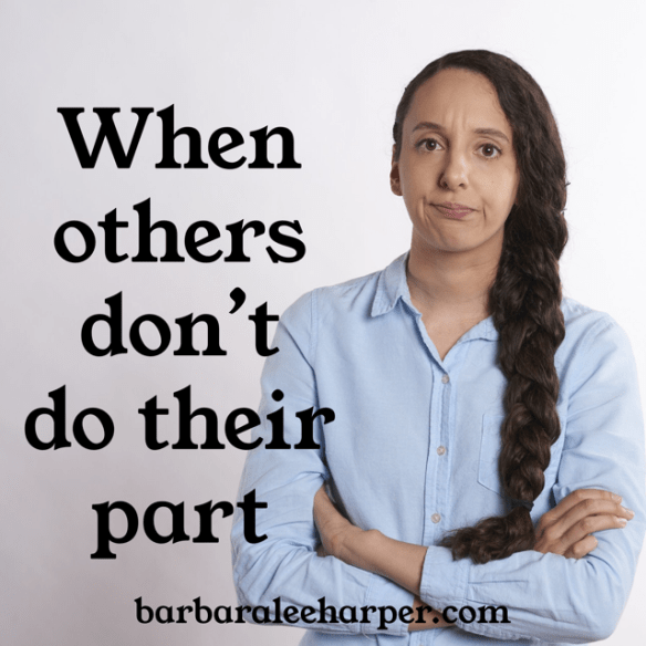 When others don't do their part