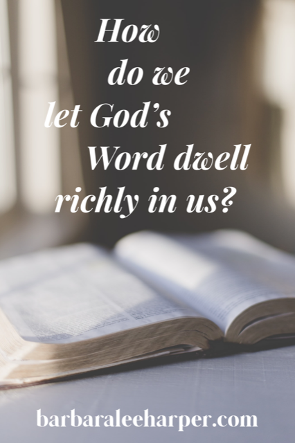 Letting God's Word dwell richly
