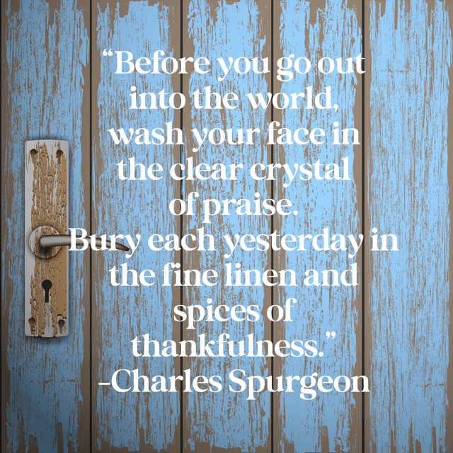 praise, thanksgiving, C. H. Spurgeon