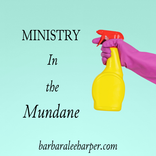 Ministry in the Mundane