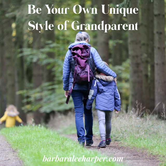 Be Your Own Unique Style of Grandparent