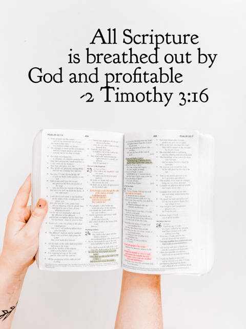 All Scripture is breathed out by God and profitable. @ Timothy 3:16