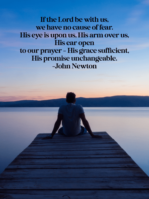 John Newton quote about fear