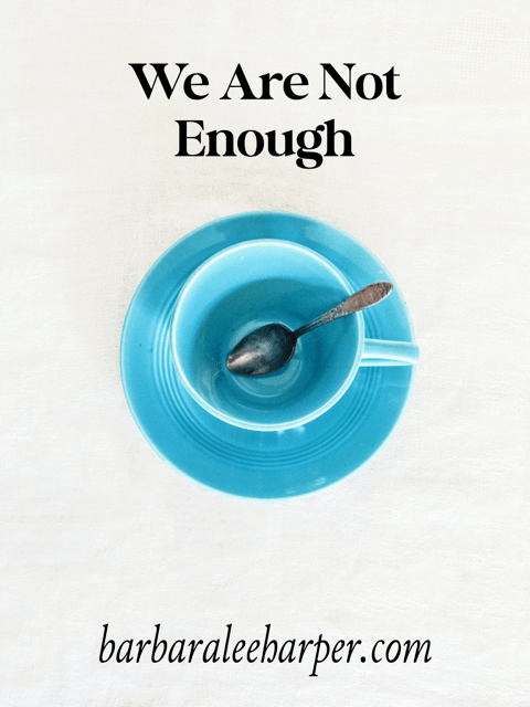We are not enough