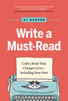 Write a Must-Read by A. J. Harper