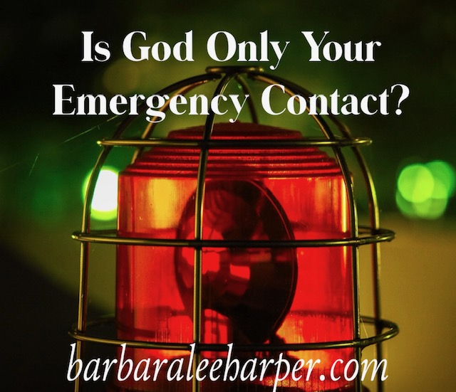Is God Only Your Emergency Contact?