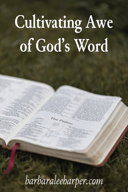 Cultivating awe of God's Word