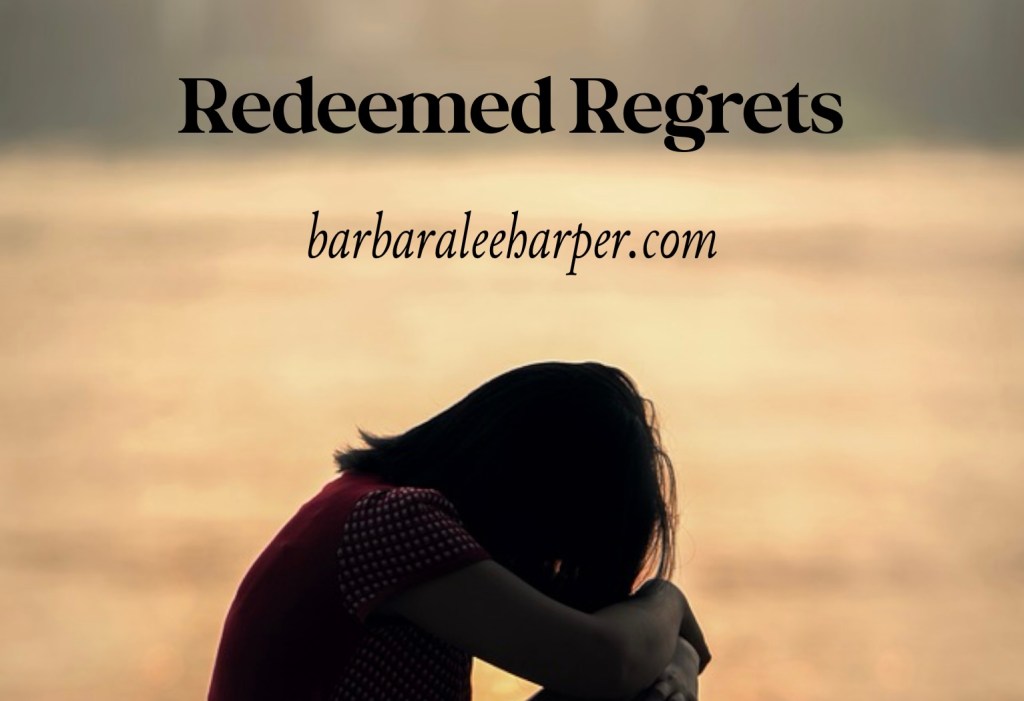 Redeemed regrets