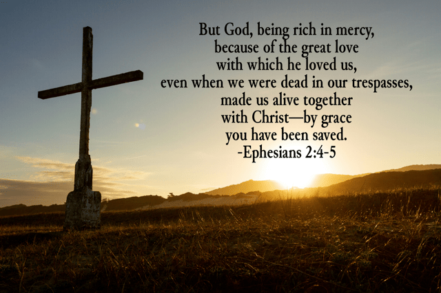 Ephesians 2:4-5