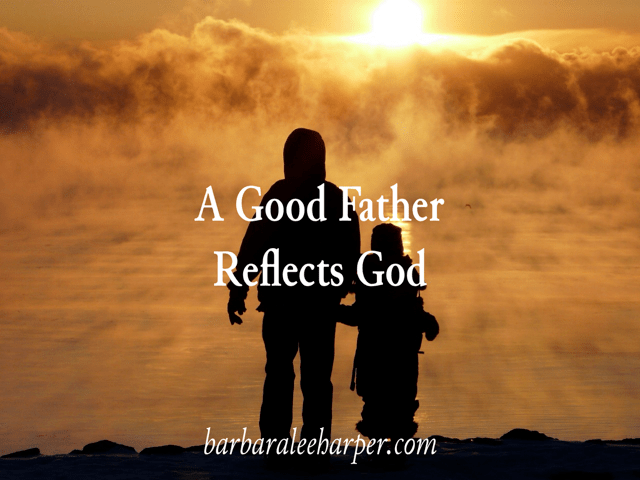 Fathers reflect God