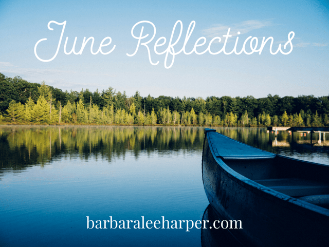 June Reflections