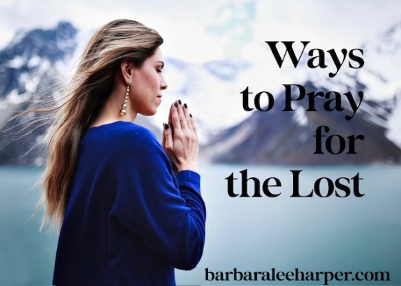 Ways to pray for the lost