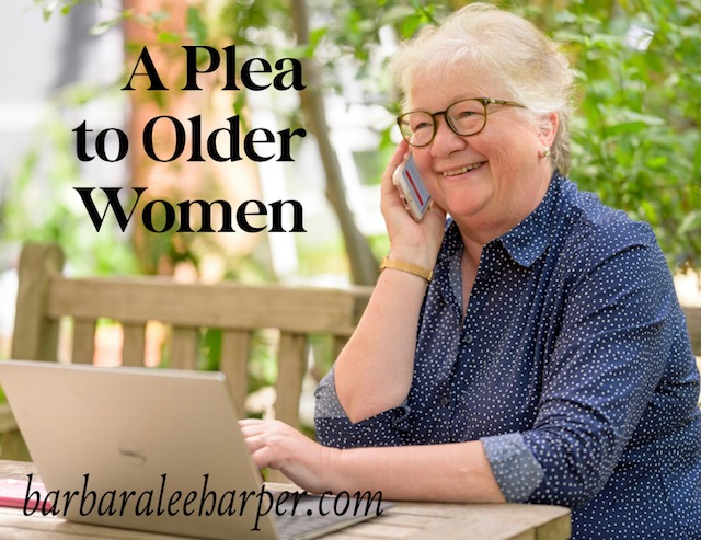 A Plea to Older Women