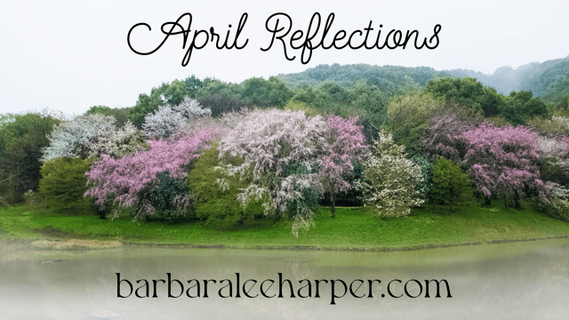 April Reflections
