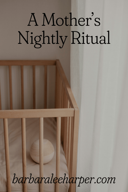 Mother's Nightly Ritual