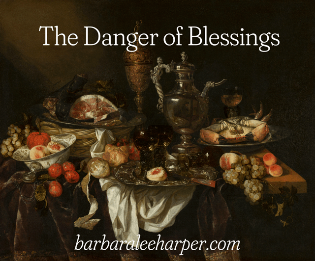 The Danger of Blessings